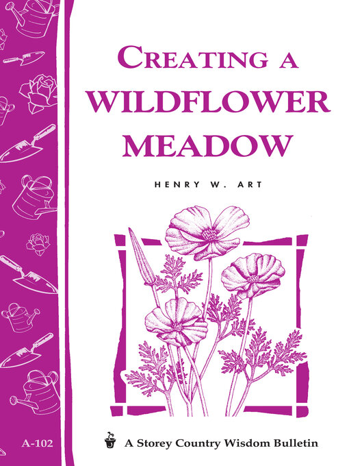 Title details for Creating a Wildflower Meadow by Henry W. Art - Wait list